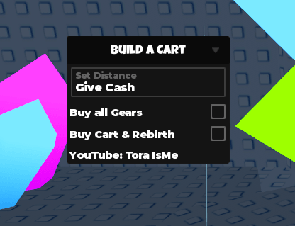 Build A Cart Keyless Script By Tora IsMe
